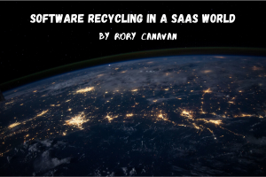 software recycling in a saas world