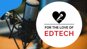 For the love of EdTech Device Management Podcast