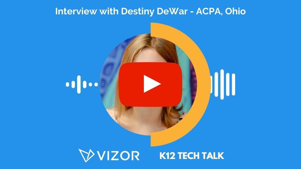 K12TechTalk VIZOR customer interview podcast