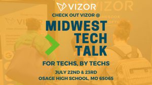 Join VIZOR at MidwestTechTalk in Missouri